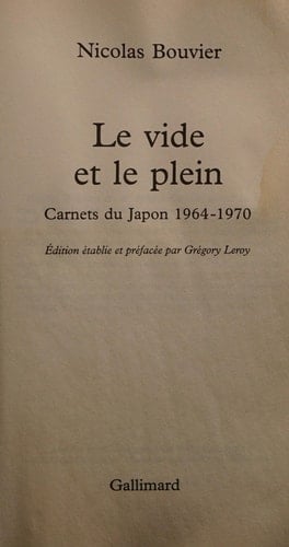 Le vide et le plein carnets du Japon, 1964-1970