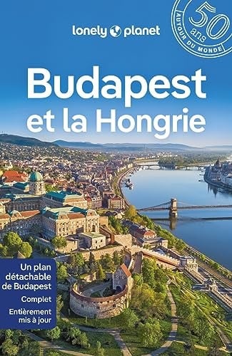 Budapest et la Hongrie
