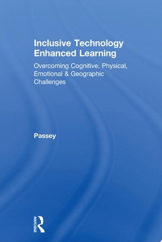 Inclusive Technology Enhanced Learning Overcoming Cognitive, Physical, Emotional, and Geographic Challenges