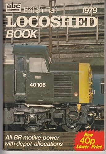 British Rail Locoshed Book 1979