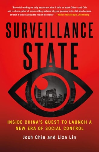 Surveillance State Inside China's Quest to Launch a New Era of Social Control