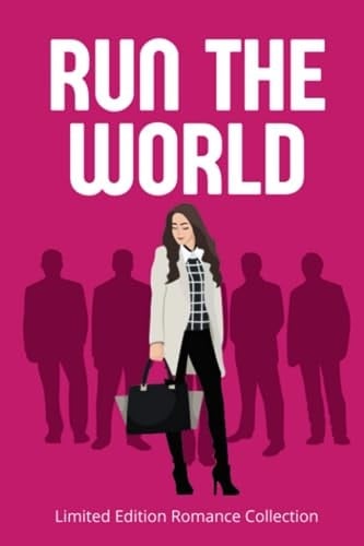 Run The World: Limited Edition Romance Collection (Zakrzewski Anthologies)