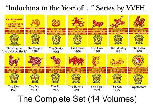 "Indochina in the Year of . . . Series by Vietnam Veterans for Factual History (VVFH)"