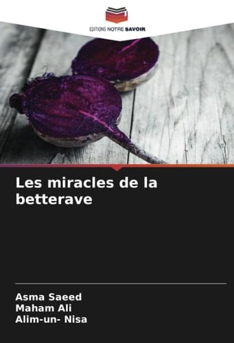 Les miracles de la betterave (French Edition)