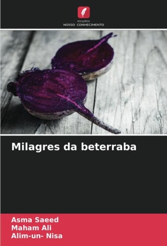 Milagres da beterraba (Portuguese Edition)
