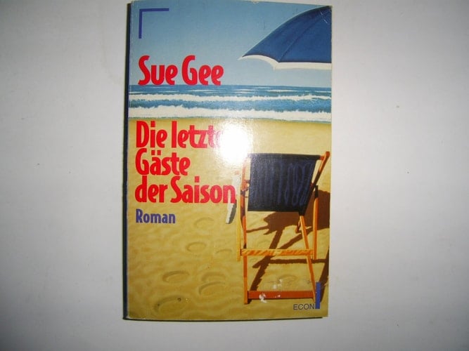 Die letzten Gäste der Saison Roman