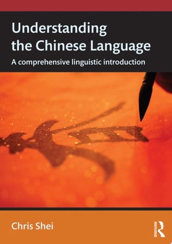 Understanding the Chinese Language A Comprehensive Linguistic Introduction