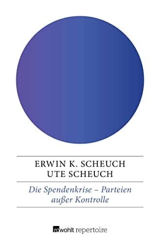 Die Spendenkrise - Parteien außer Kontrolle