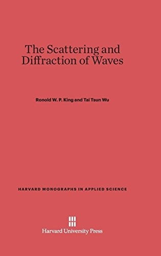 The Scattering and Diffraction of Waves