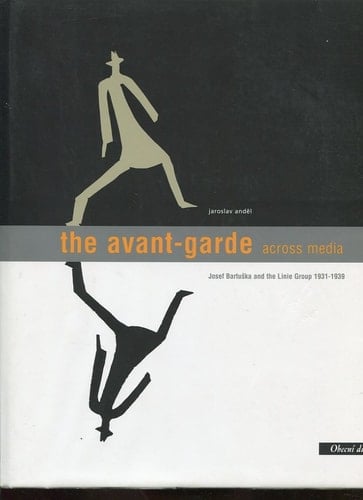 The Avant-garde across Media: Josef Bartuska and the Linie Group 1931-1939