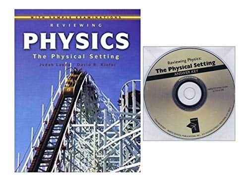 Reviewing Physics: The Physical Setting, Third Edition + Answer Key