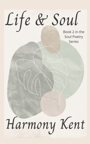 Life & Soul: Book 2 in the Soul Poetry Series