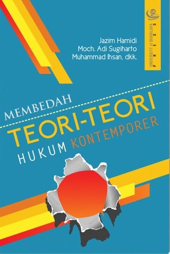 Membedah Teori-teori Hukum Kontemporer