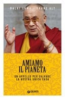 Amiamo il pianeta. Un appello per salvare la nostra unica casa
