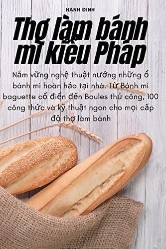 Thợ làm bánh mì kiểu Pháp