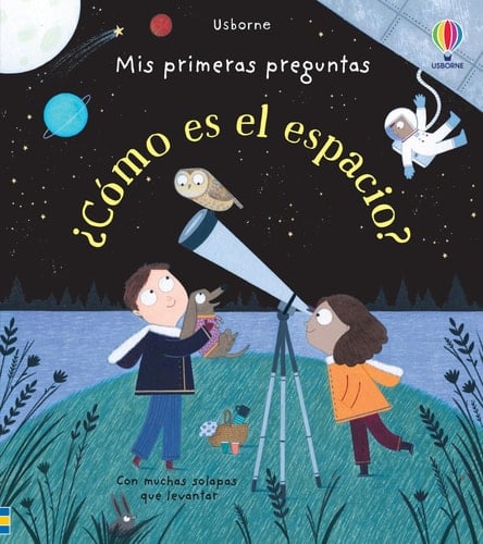 ¿Como es el espacio - Mis primeras preguntas