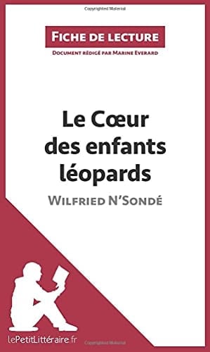 Le cour des enfants léopards de Wilfried N'Sondé Fiche de lecture