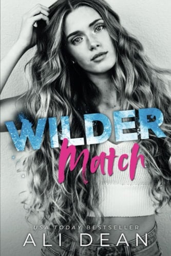 Wilder Match: A Mature YA Sports Romance