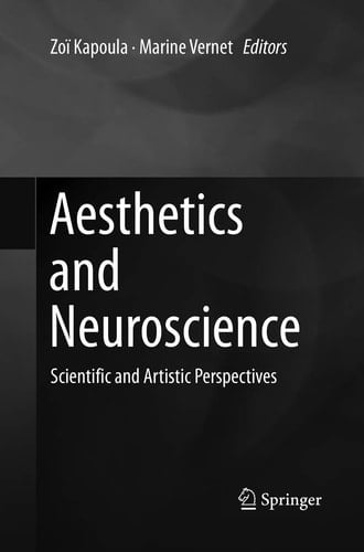 Aesthetics and Neuroscience Scientific and Artistic Perspectives