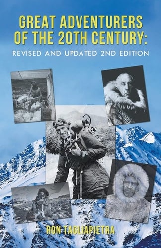 Great Adventurers of the 20th Century Revised and Updated 2nd Edition
