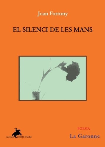 El Silenci de les mans poesia