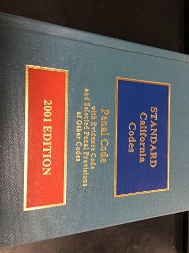 Standard California Penal Code with Evidence Code