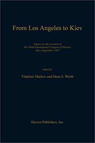 From Los Angeles to Kiev (Ucla Slavic Studies)