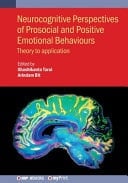 Neurocognitive Perspectives of Prosocial and Positive Emotional Behaviours Theory to Application