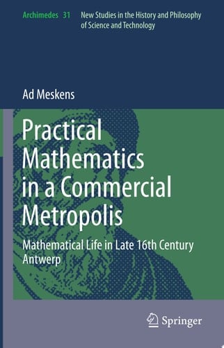 Practical mathematics in a commercial metropolis