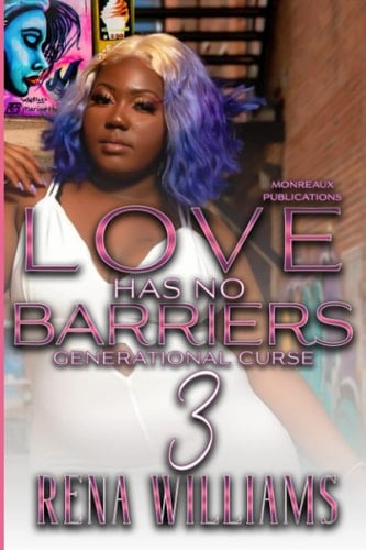 Love Has No Barriers 3 A Generational Curse