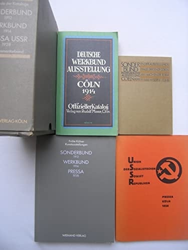 Sonderbund 1912 Werkbund 1914 ; Pressa 1928 : Kommentarband zu den Nachdrucken der Ausstellungskataloge
