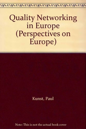 Quality Networking in Europe (Perspectives on Europe)