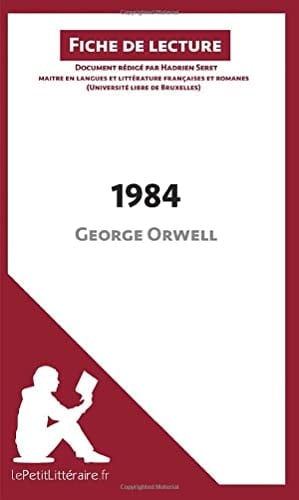 1984 : George Orwell (fiche de lecture)