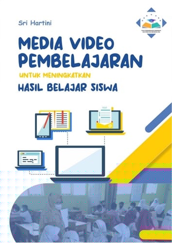 MEDIA VIDEO PEMBELAJARAN UNTUK MENINGKATKAN HASIL BELAJAR SISWA