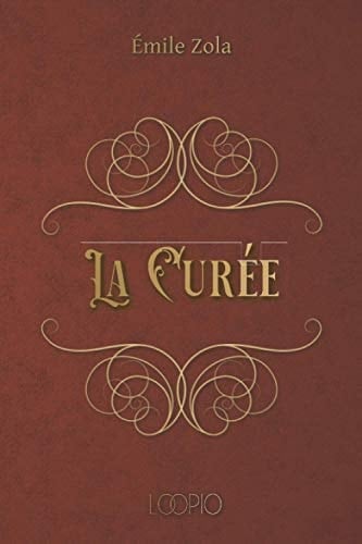 La Curée: Édition en gros caractères (French Edition)