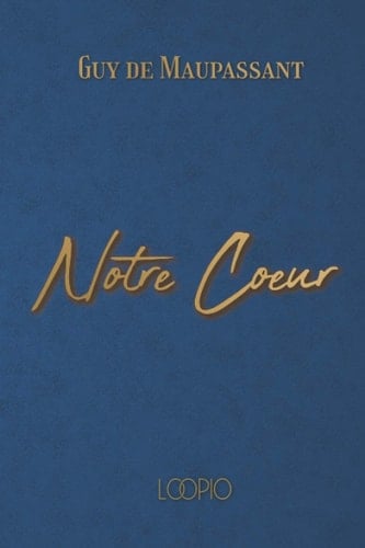 Notre cœur: Édition en gros caractères (French Edition)