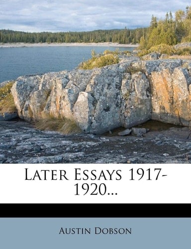 Later Essays 1917-1920...