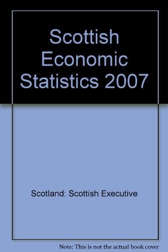 Scottish Economic Statistics 2007