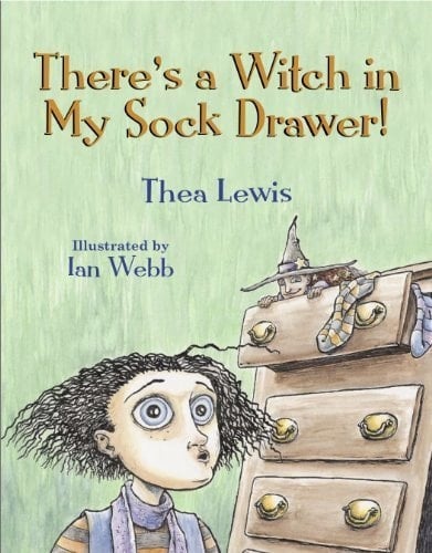 There's a Witch in My Sock Drawer!