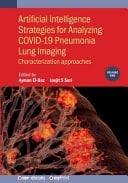 Artificial Intelligence Strategies for Analyzing COVID-19 Pneumonia Lung Imaging, Volume 1 Characterization Approaches