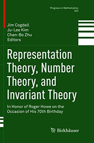 Representation Theory, Number Theory, and Invariant Theory In Honor of Roger Howe on the Occasion of His 70th Birthday