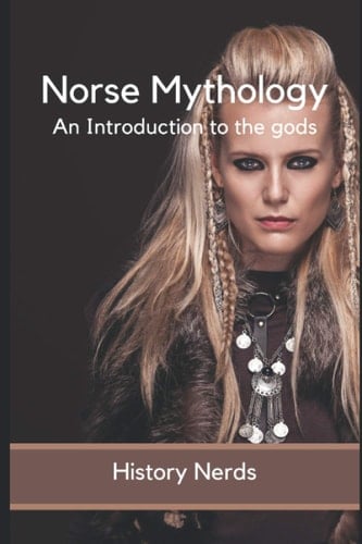 Norse Mythology An Introduction to the Gods