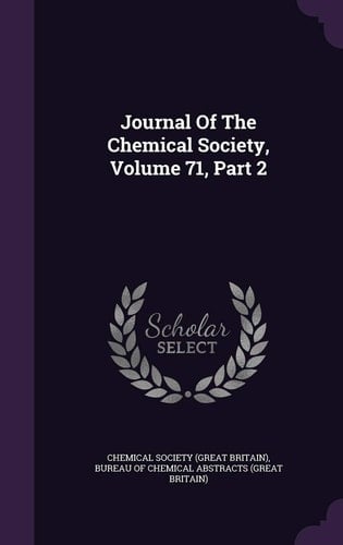 Journal of the Chemical Society, Volume 71, Part 2