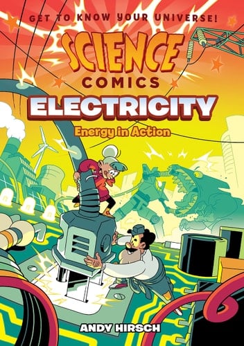 Science Comics: Electricity Energy in Action