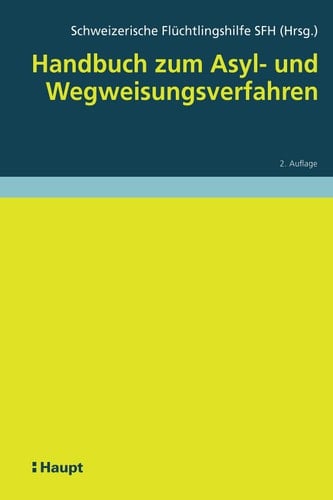 Handbuch zum Asyl- und Wegweisungsverfahren