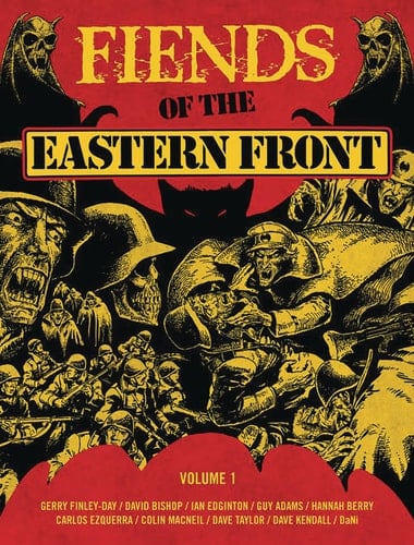 Fiends of the Eastern Front Omnibus Volume 1