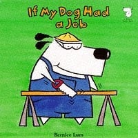 If My Dog Had a Job