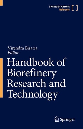 Handbook of Biorefinery Research and Technology