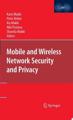 Mobile and Wireless Network Security and Privacy