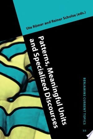 Patterns, Meaningful Units and Specialized Discourses
